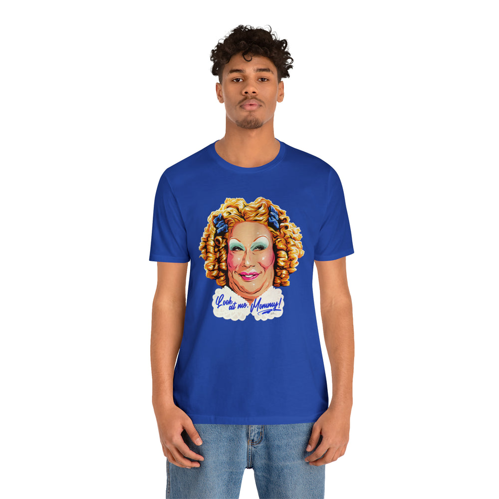 Look At Me, Mommy! [UK-Printed] - Unisex Jersey Short Sleeve Tee