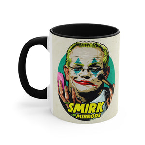 All Smirk And Mirrors (Australian Printed) - 11oz Accent Mug