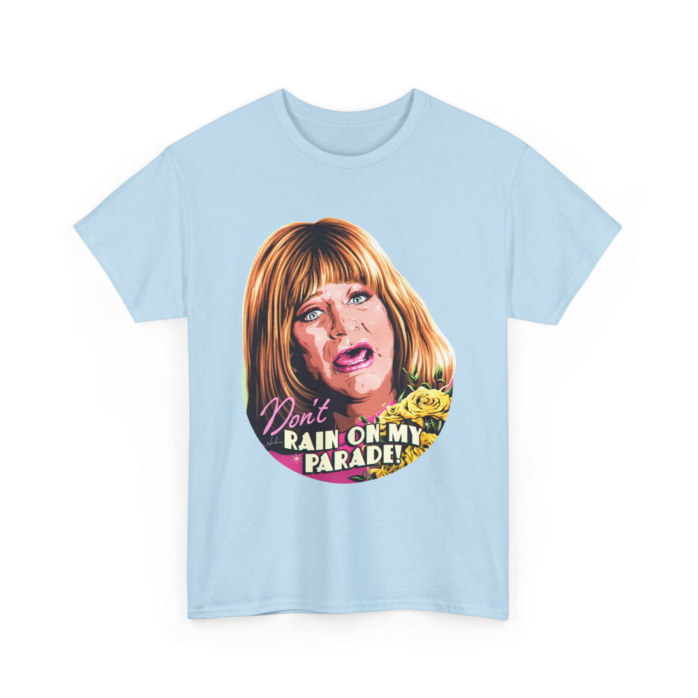 Don't Rain On My Parade! [Australian-Printed] - Unisex Heavy Cotton Tee