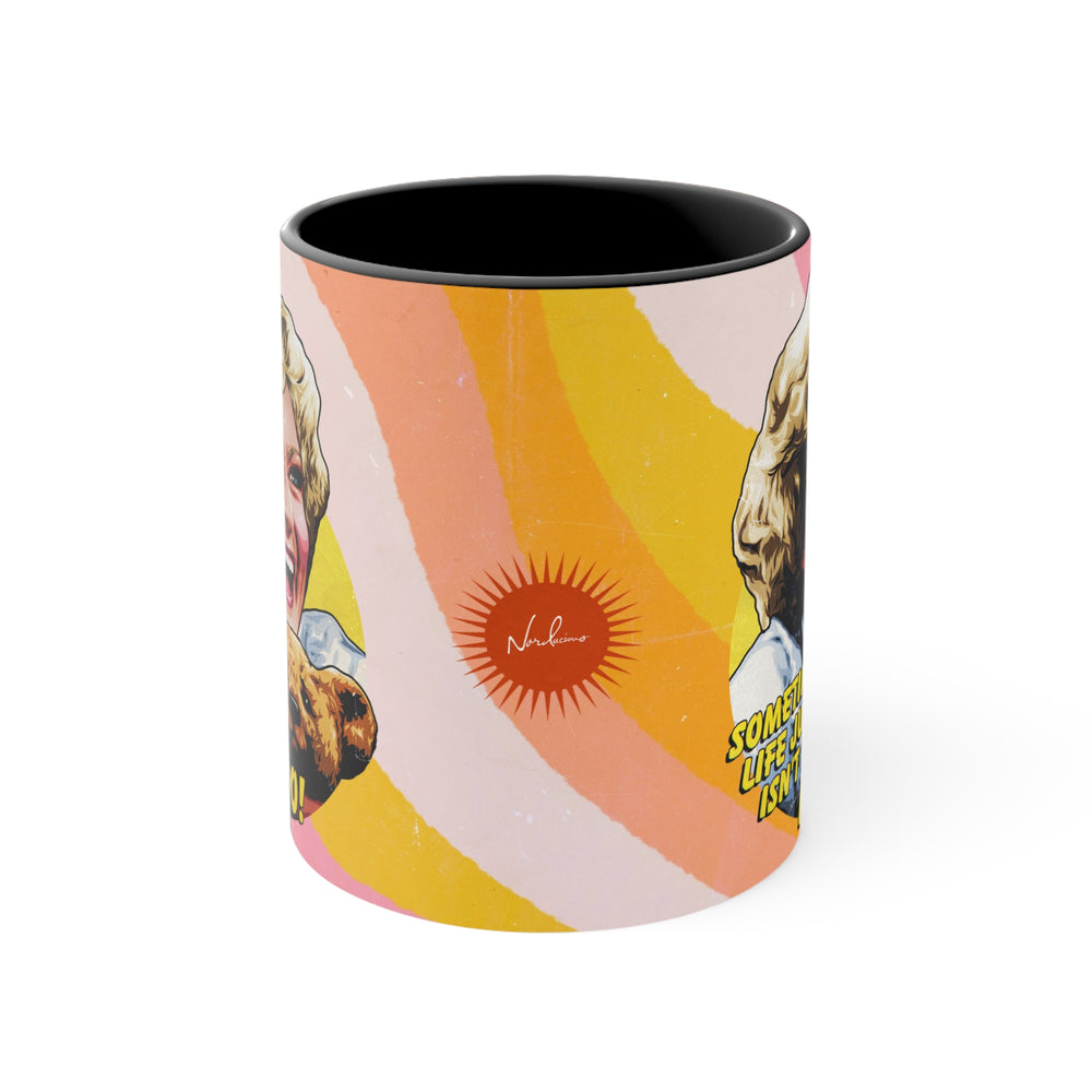 Sometimes Life Just Isn't Fair, Kiddo! - 11oz Accent Mug (Australian Printed)