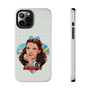 FRIEND OF DOROTHY - Tough Phone Cases, Case-Mate