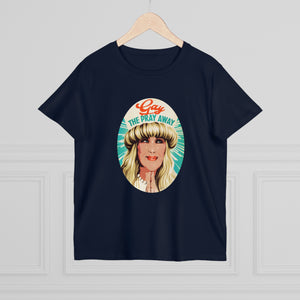 GAY THE PRAY AWAY [Australian-Printed] - Women’s Maple Tee