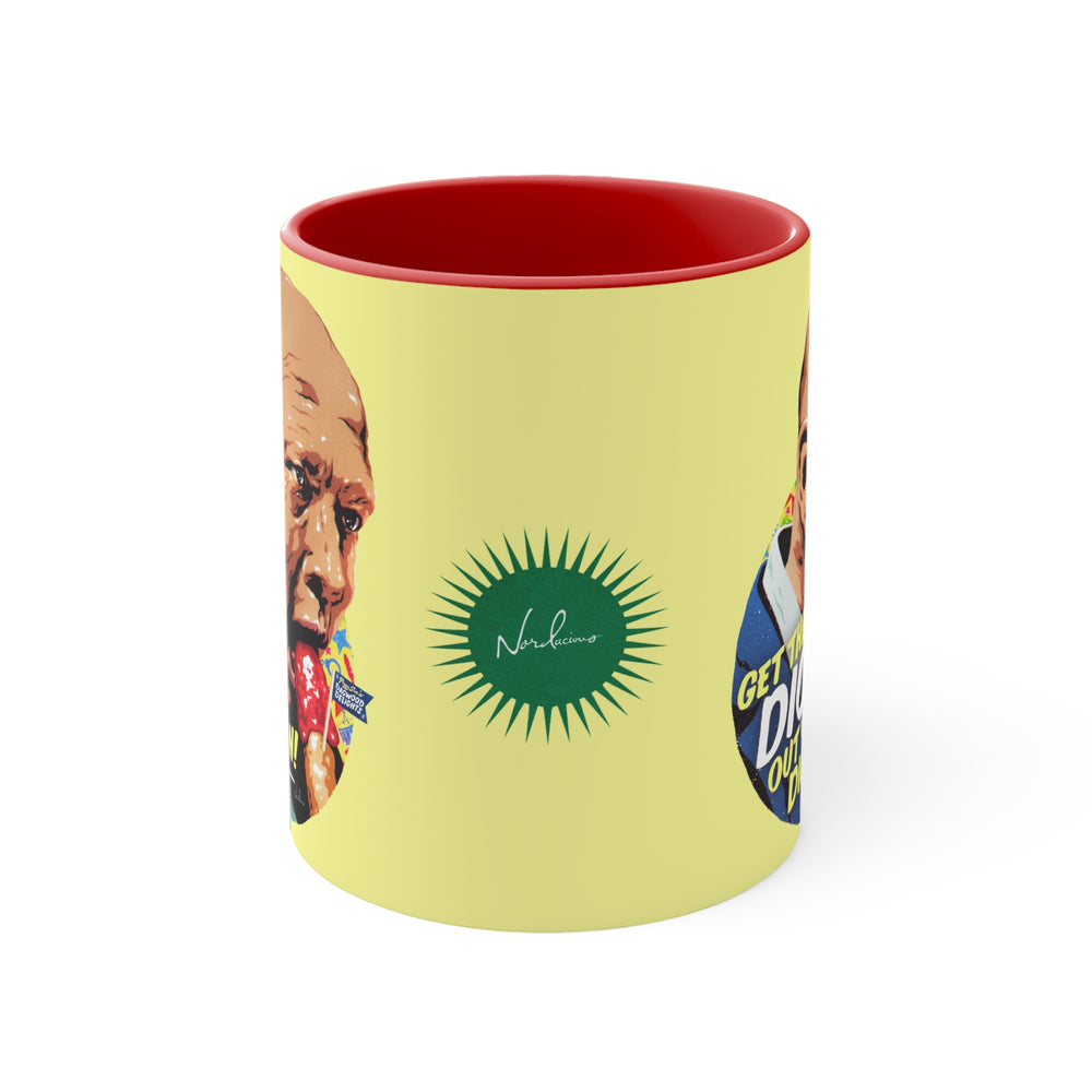 Get The Dick Out Of Dickson - 11oz Accent Mug (Australian Printed)