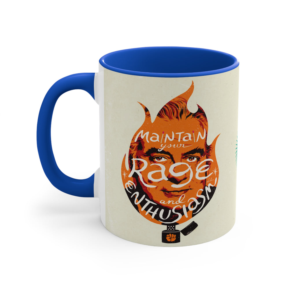 Maintain Your Rage And Enthusiasm [Australian-Printed] - 11oz Accent Mug