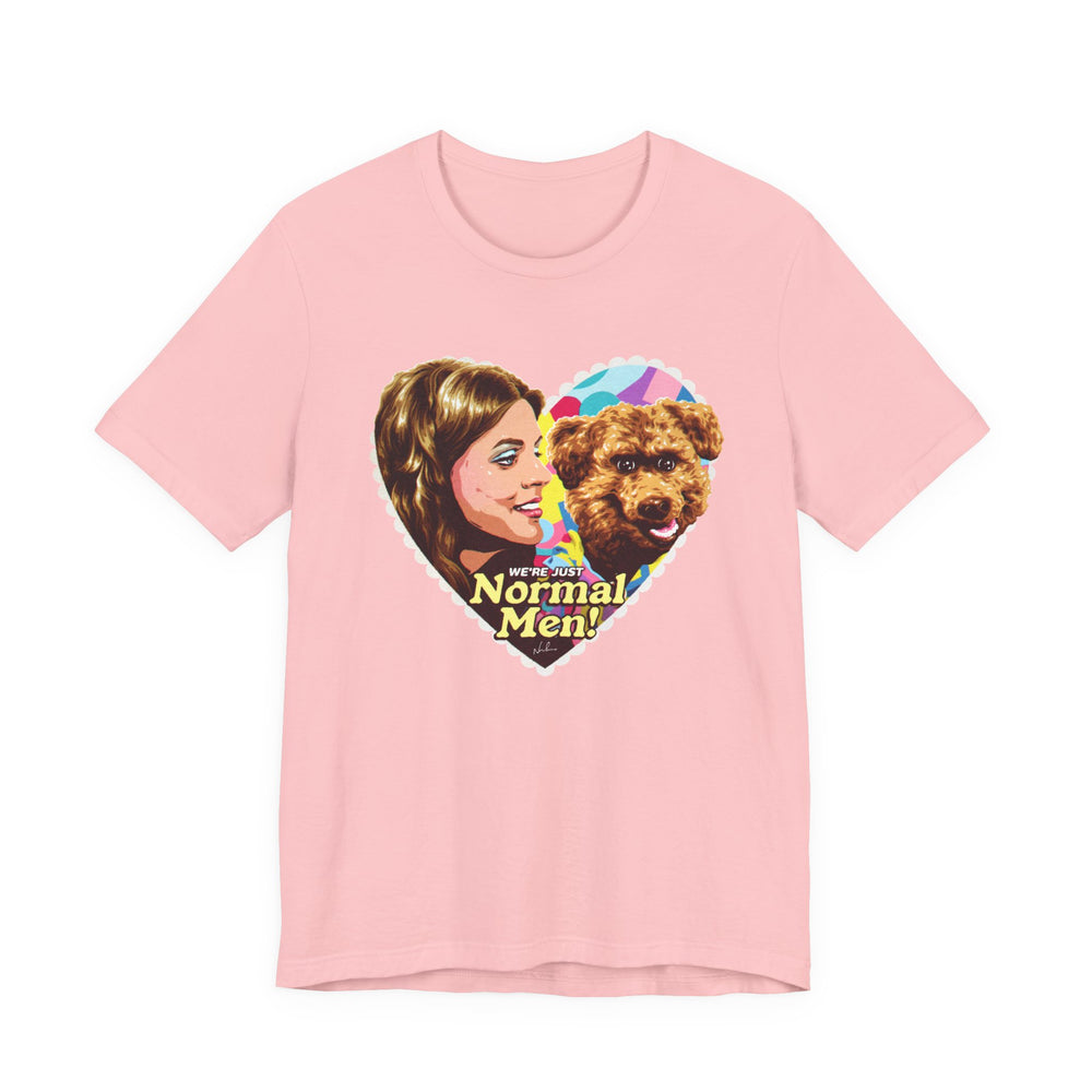We're Just Normal Men [US-Printed] - Unisex Jersey Short Sleeve Tee