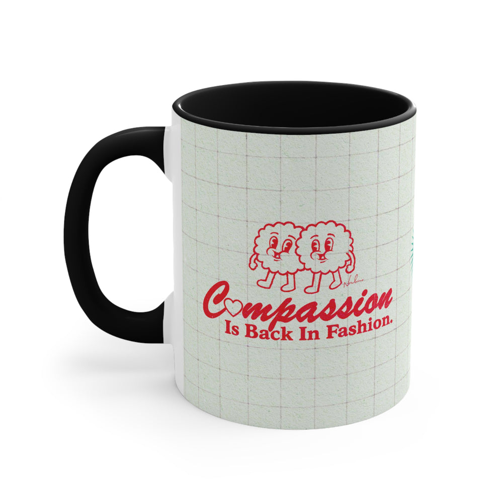 Compassion Is Back In Fashion (Australian Printed) - 11oz Accent Mug