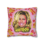 Makes Me Want A Hot Dog Real Bad! - Spun Polyester Square Pillow Case 16x16" (Slip Only)