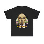 DUTTON THE DUD [Australian-Printed] - Unisex Heavy Cotton Tee