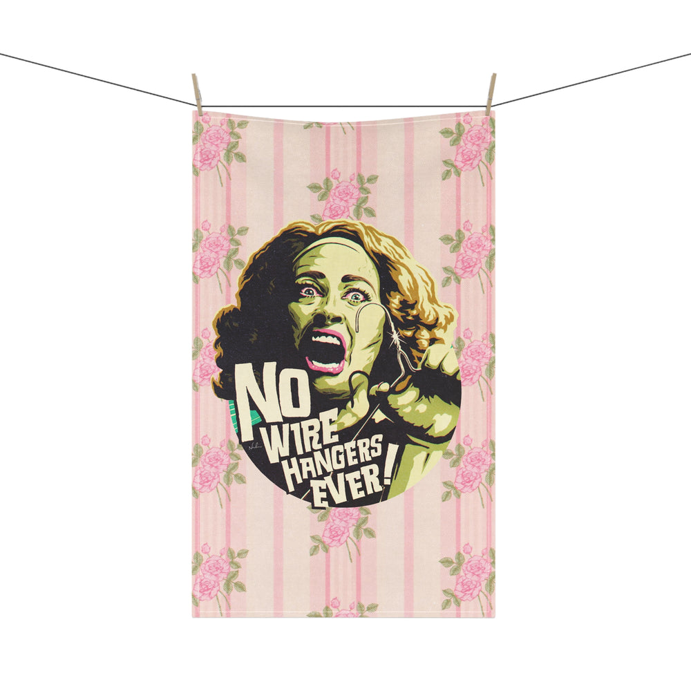 NO WIRE HANGERS EVER! - Tea Towel