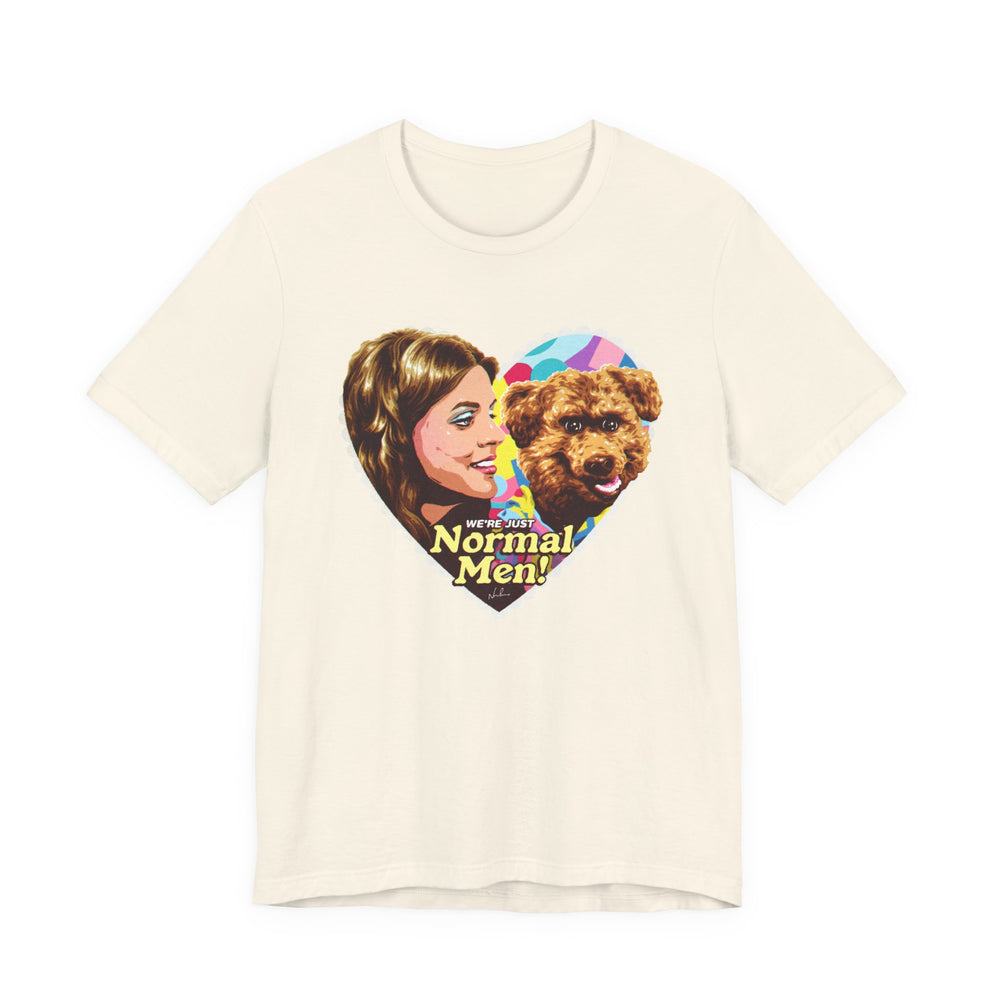 We're Just Normal Men [US-Printed] - Unisex Jersey Short Sleeve Tee