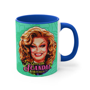 Quite The Scandal, Actually (Australian Printed) - 11oz Accent Mug