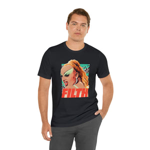 FILTH - Unisex Jersey Short Sleeve Tee