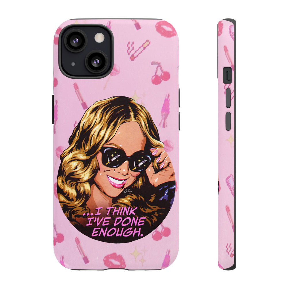 I Think I've Done Enough - Tough Cases