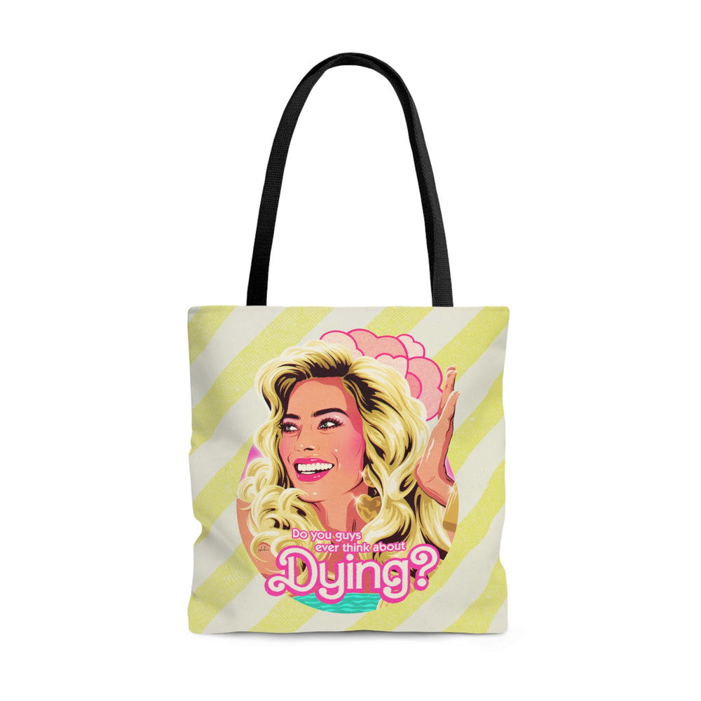 Do You Guys Ever Think About Dying? - AOP Tote Bag