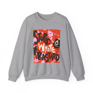 Stupid White Bastard [Australian-Printed] - Unisex Heavy Blend™ Crewneck Sweatshirt