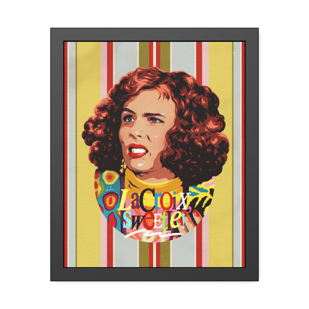 LaCroix, Sweetie! [Coloured-BG] - Framed Paper Posters