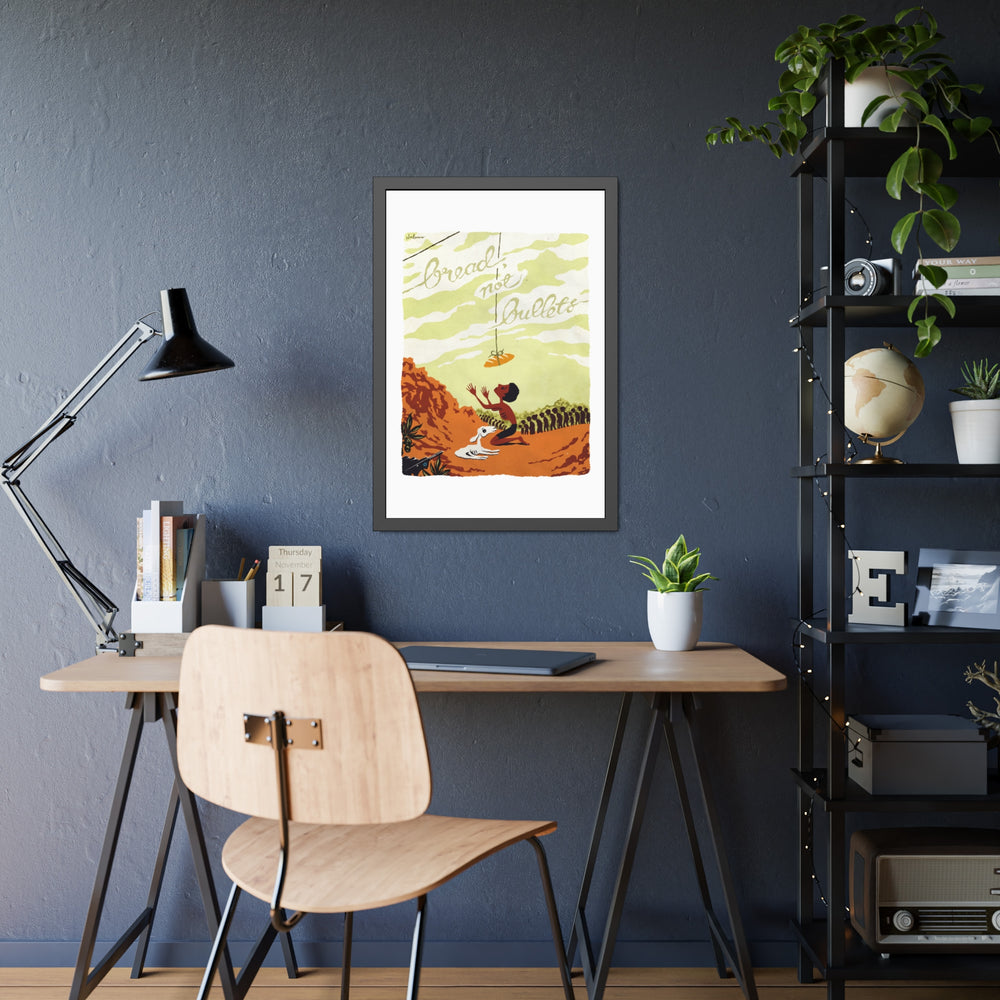 BREAD, NOT BULLETS [Coloured-BG] - Framed Paper Posters