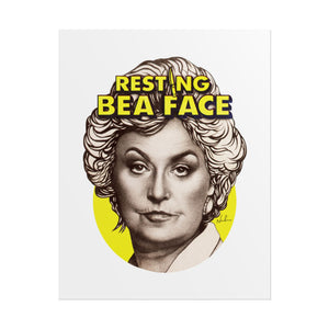 RESTING BEA FACE - Rolled Posters