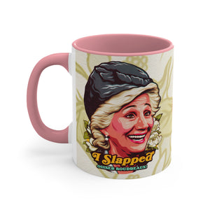 I Slapped Ouiser Boudreaux! (Australian Printed) - 11oz Accent Mug