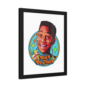 Did I Do That? - Framed Paper Posters