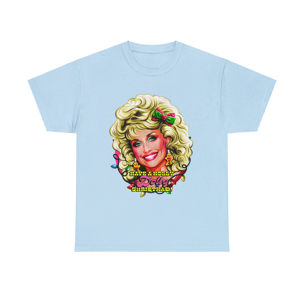 Have A Holly Dolly Christmas! [Australian-Printed] - Unisex Heavy Cotton Tee