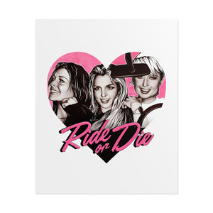 Ride Or Die - Rolled Posters