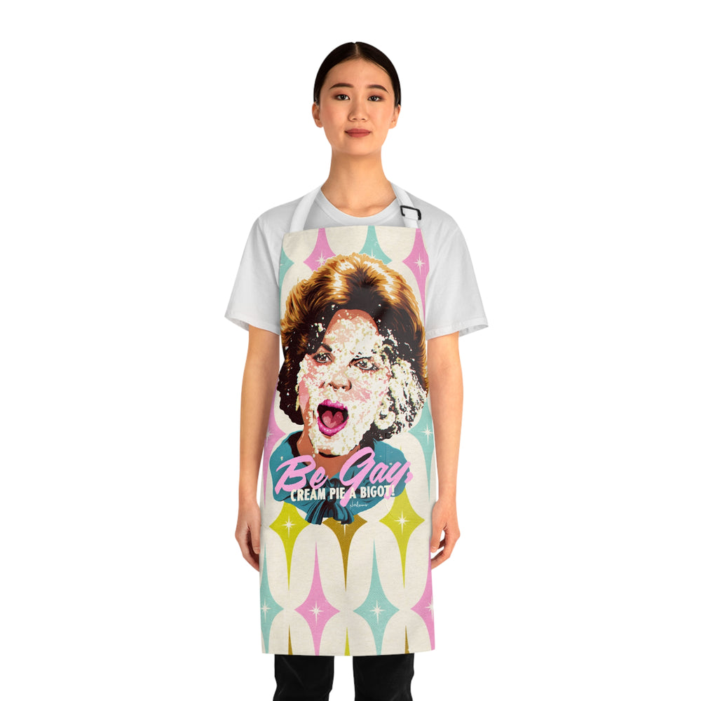 Be Gay, Cream Pie A Bigot! - Apron (AOP)