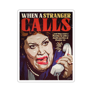 When A Stranger Calls - Kiss-Cut Stickers