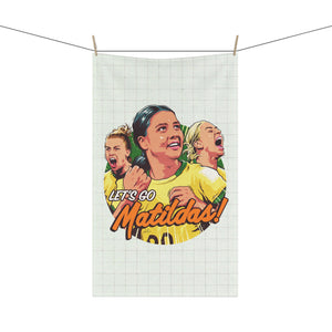 Let's Go Matildas! - Tea Towel