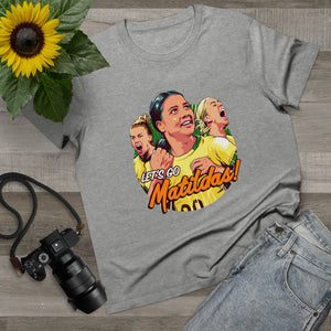 Let's Go Matildas! [Australian-Printed] - Women’s Maple Tee