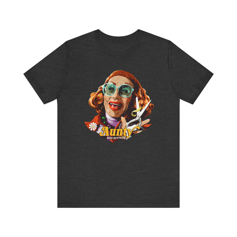 Aunty Has Arrived [US-Printed] - Unisex Jersey Short Sleeve Tee
