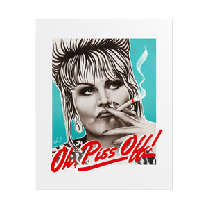 Oh, Piss Off! - Rolled Posters