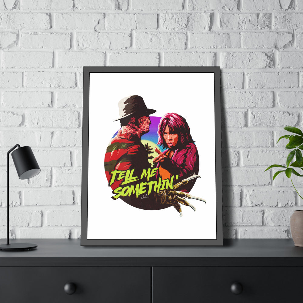 Tell Me Somethin' - Framed Paper Posters