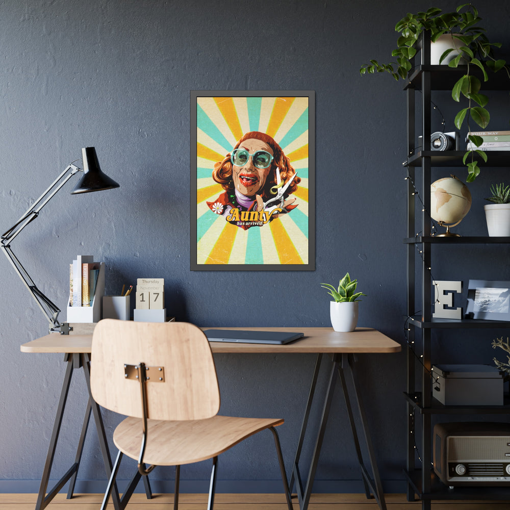 Aunty Has Arrived - Framed Paper Posters