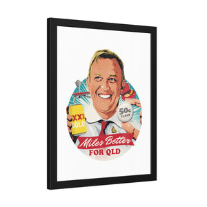 Miles Better For QLD - Framed Paper Posters