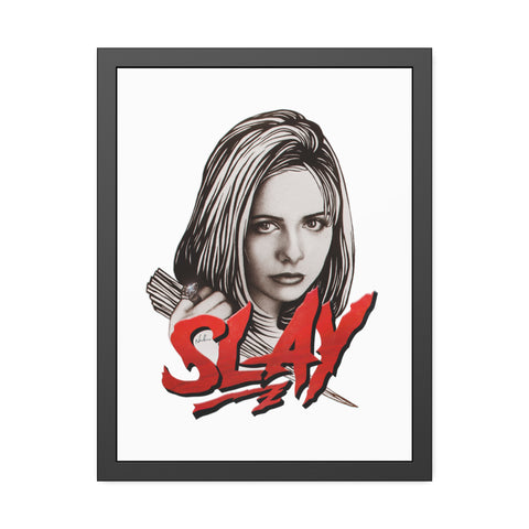 SLAY - Framed Paper Posters