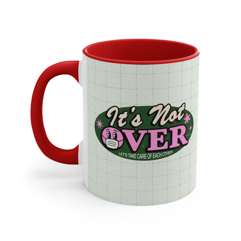 It's Not Over (Australian Printed) - 11oz Accent Mug