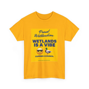 Wetlands Is A Vibe [Australian-Printed] - Unisex Heavy Cotton Tee