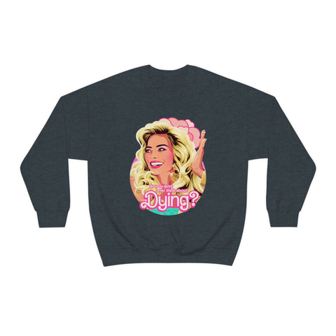 Do You Guys Ever Think About Dying? - Unisex Heavy Blend™ Crewneck Sweatshirt