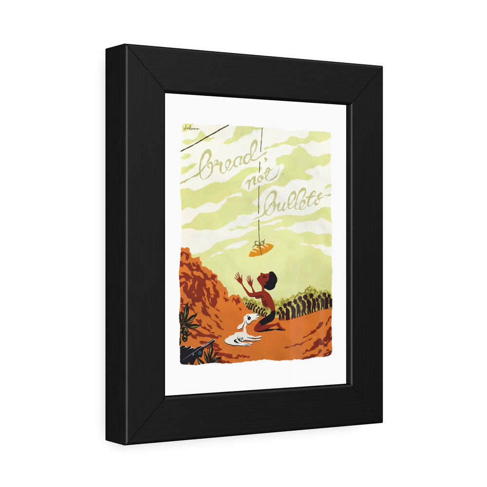 BREAD, NOT BULLETS [Coloured-BG] - Framed Paper Posters