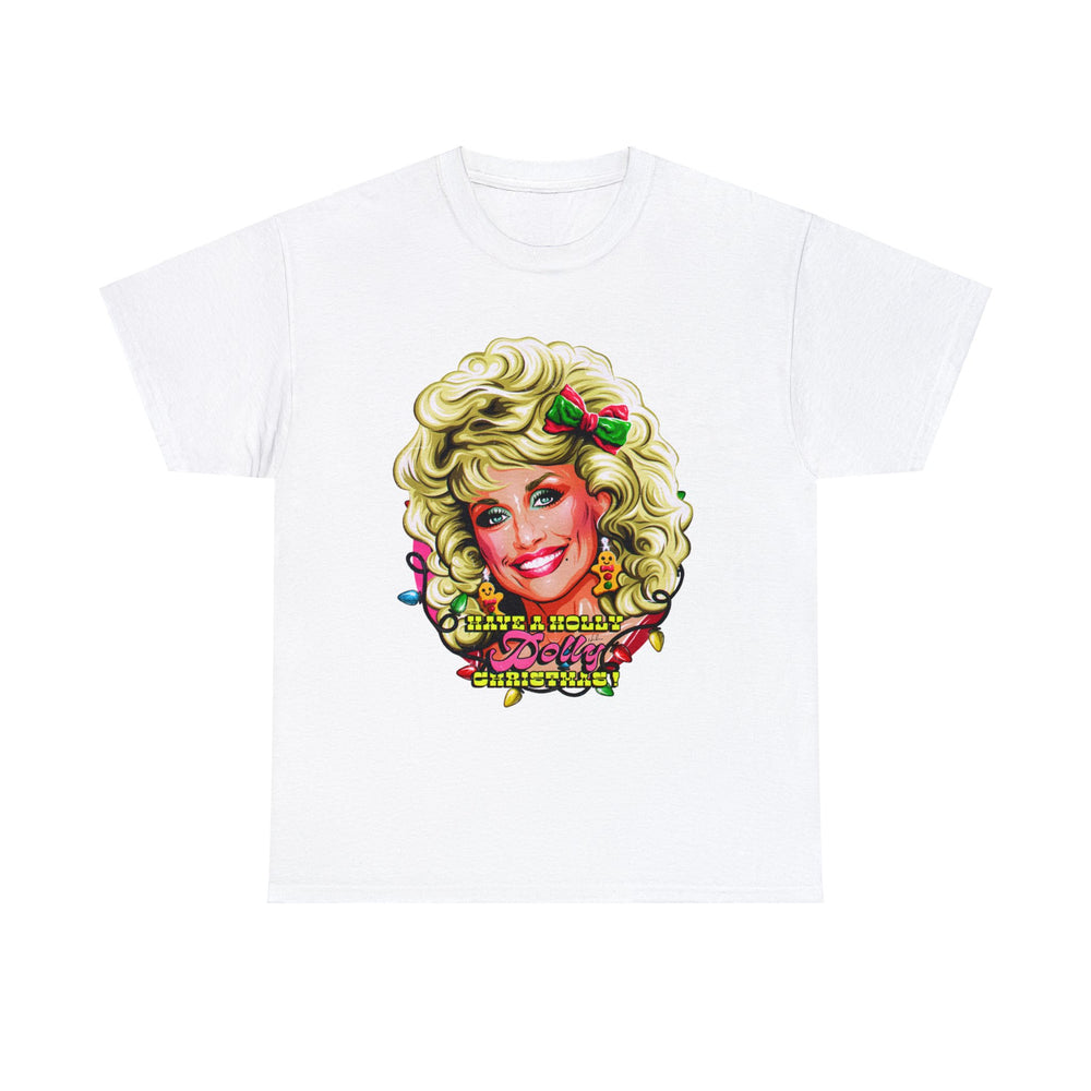 Have A Holly Dolly Christmas! [Australian-Printed] - Unisex Heavy Cotton Tee