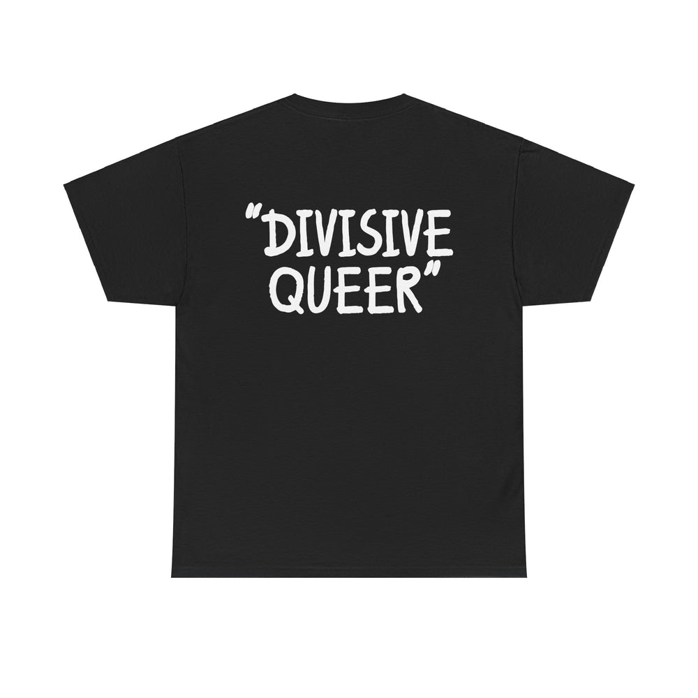 DIVISIVE QUEER - Double Sided Edition [Australian-Printed] - Unisex Heavy Cotton Tee