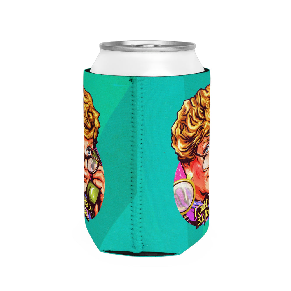 I Couldn't Help But Notice... - Can Cooler Sleeve