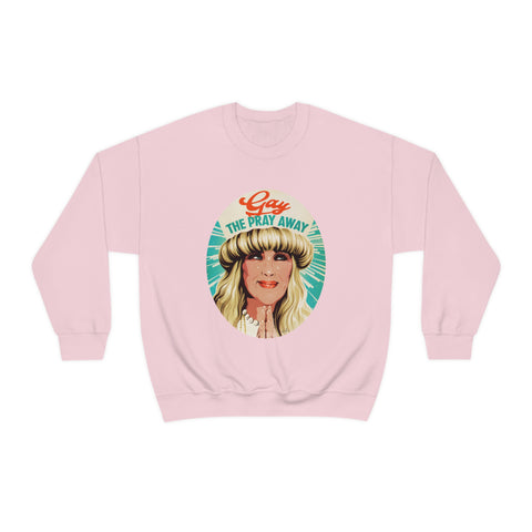 GAY THE PRAY AWAY [US-Printed] - Unisex Heavy Blend™ Crewneck Sweatshirt