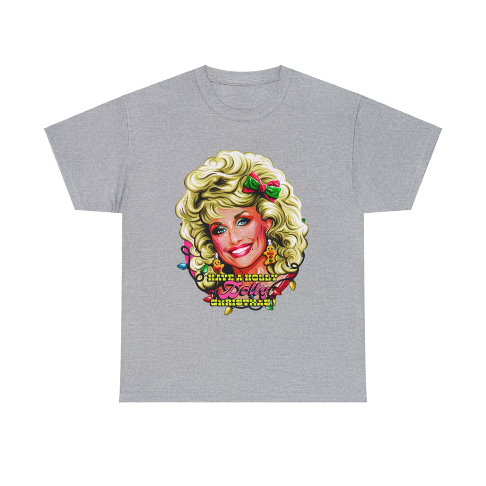 Have A Holly Dolly Christmas! [Australian-Printed] - Unisex Heavy Cotton Tee