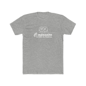 Compassion Is Back In Fashion - Men's Cotton Crew Tee