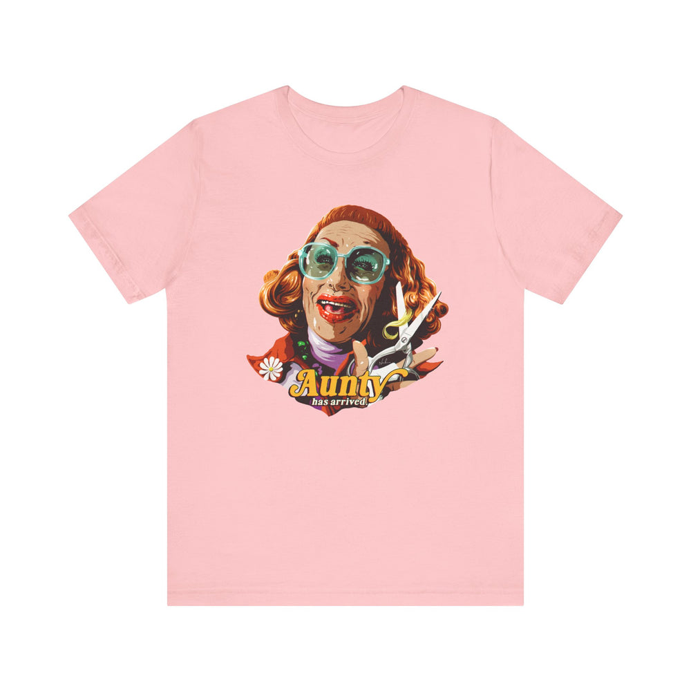 Aunty Has Arrived [US-Printed] - Unisex Jersey Short Sleeve Tee