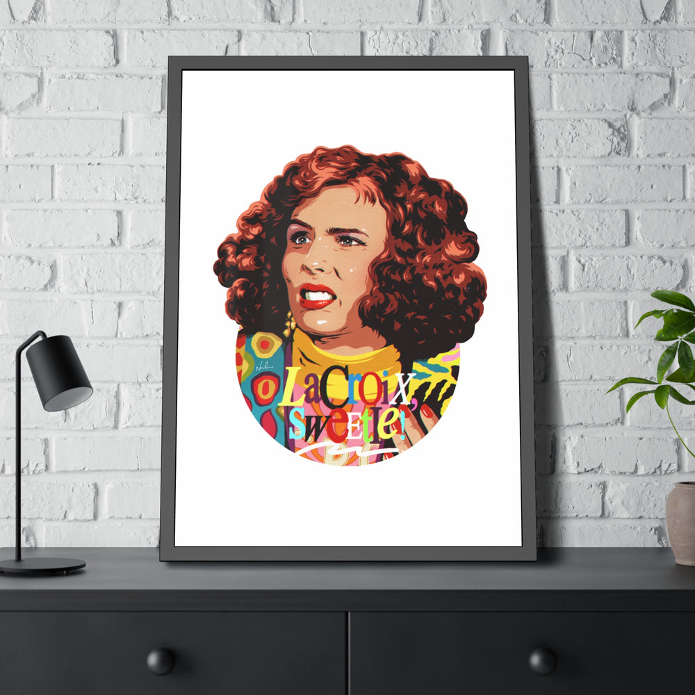Copy of LaCroix, Sweetie! - Framed Paper Posters