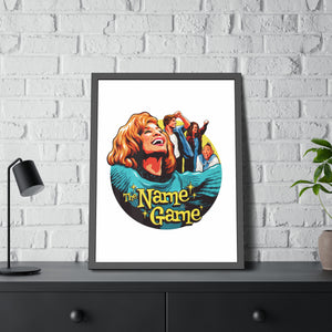 The Name Game - Framed Paper Posters