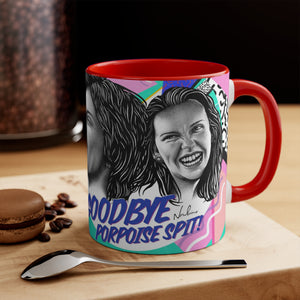 Goodbye Porpoise Spit! - 11oz Accent Mug (Australian Printed)